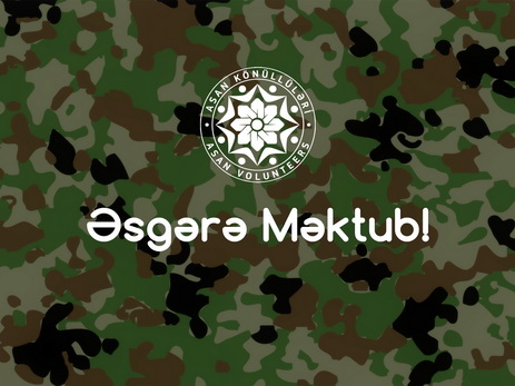 «Добровольцы ASAN» запустили проект в знак единства с ВС Азербайджана