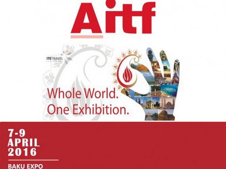  В Баку состоится открытие Международной выставки «Туризм и путешествия» - AITF 2016