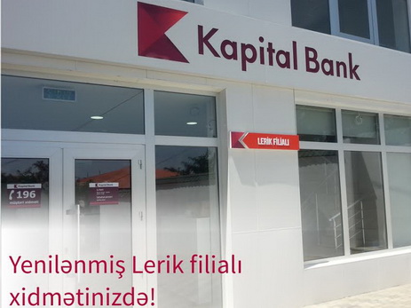 Kapital Bank обновил филиал Лерик