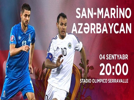 San Marino - Azərbaycan: seçmə mərhələyə başlayır